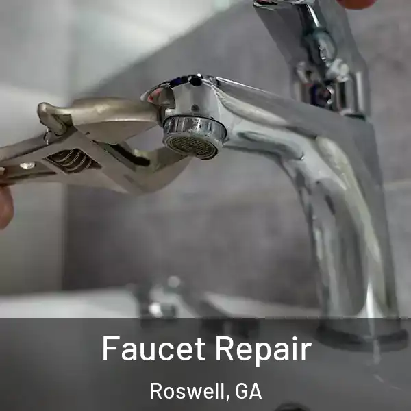  Faucet Repair Roswell, GA